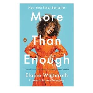 More Than Enough by Elaine Welteroth Hardcover New York Times Bestseller